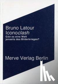 Latour, Bruno - Iconoclash