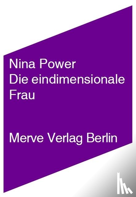 Power, Nina - Die eindimensionale Frau