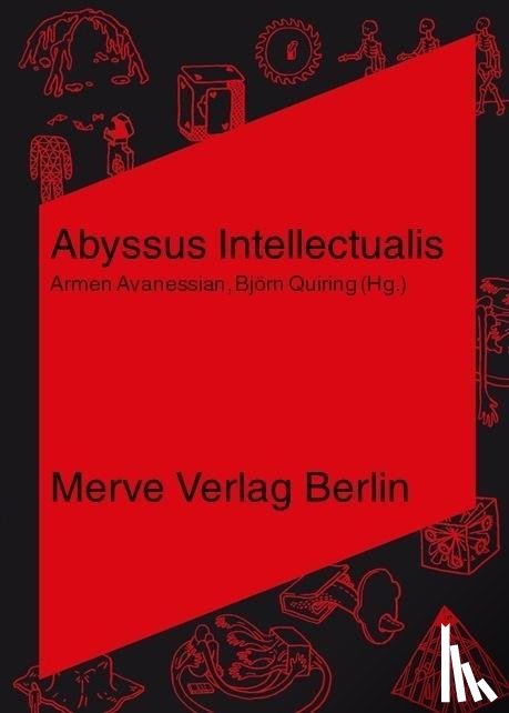 Beech, Amanda, Meillassoux, Quentin, Negarestani, Reza - Abyssus Intellectualis