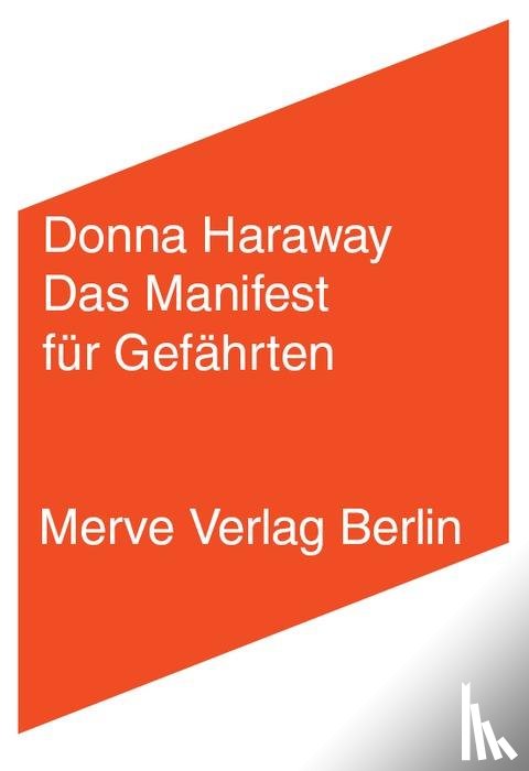 Haraway, Donna - Das Manifest für Gefährten