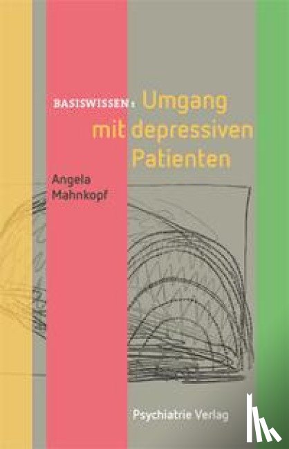 Mahnkopf, Angela - Umgang mit depressiven Patienten