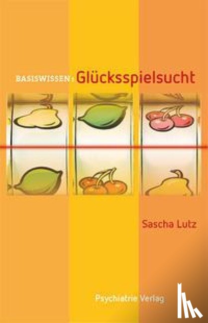 Lutz, Sascha - Glücksspielsucht
