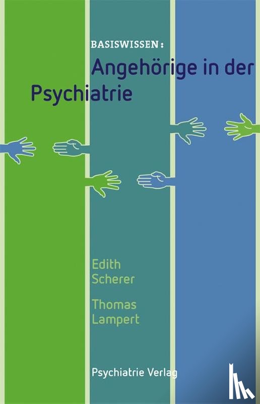 Scherer, Edith, Lampert, Thomas - Angehörige in der Psychiatrie
