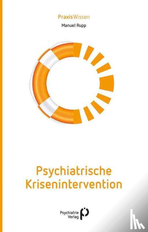 Rupp, Manuel - Psychiatrische Krisenintervention