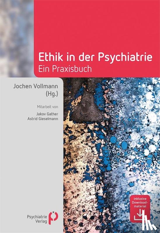  - Ethik in der Psychiatrie