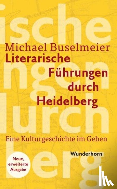 Buselmeier, Michael - Literarische Führungen durch Heidelberg