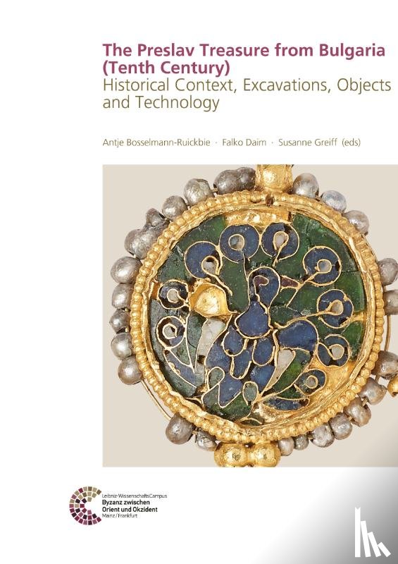  - The Preslav Treasure from Bulgaria (Tenth Century)