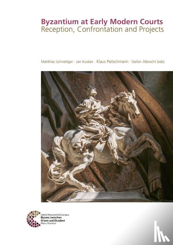  - Byzantium at Early Modern Courts