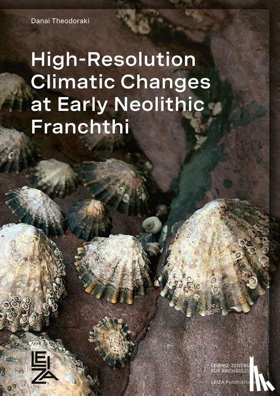 Danai Theodoraki - High-Resolution Climatic Changes at Early Neolithic Franchthi