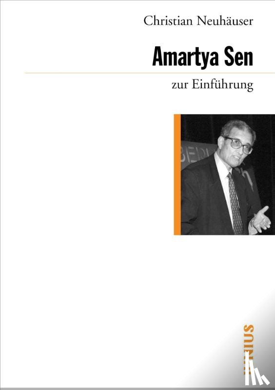 Neuhäuser, Christian - Amartya Sen zur Einführung