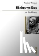 Winkler, Norbert - Nikolaus von Kues zur Einführung