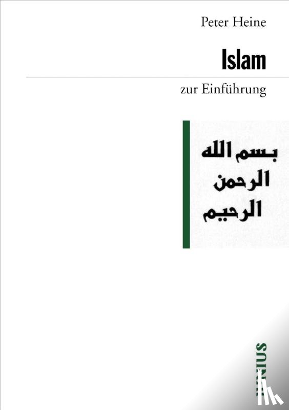 Heine, Peter - Islam zur Einführung