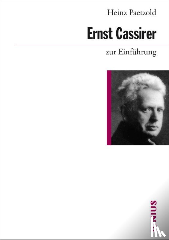 Paetzold, Heinz - Ernst Cassirer zur Einführung