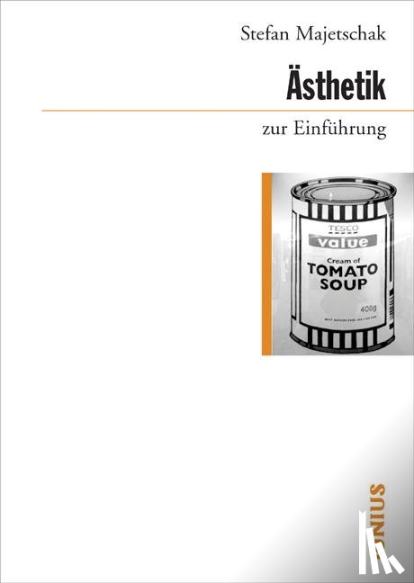 Majetschak, Stefan - Ästhetik zur Einführung