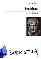 Rapp, Christof - Aristoteles zur Einführung