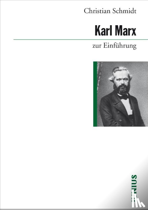 Schmidt, Christian - Karl Marx zur Einführung