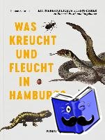 Schmidt, Thomas - Was kreucht und fleucht in Hamburg?