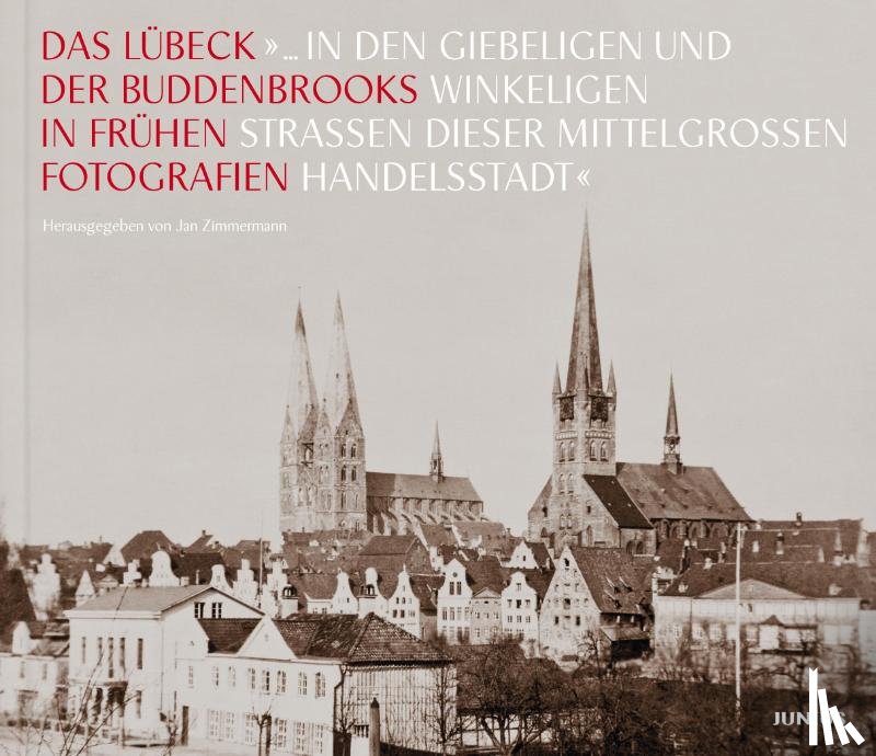  - »... in den giebeligen und winkeligen Straßen dieser mittelgroßen Handelsstadt«