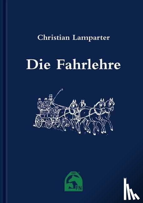 Lamparter, Christian - Die Fahrlehre