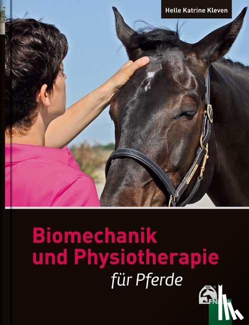 Kleven, Helle Katrine - Biomechanik und Physiotherapie für Pferde