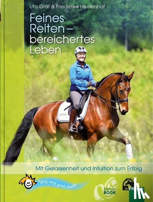 Gräf, Uta, Heidenhof, Friederike - Feines Reiten - bereichertes Leben