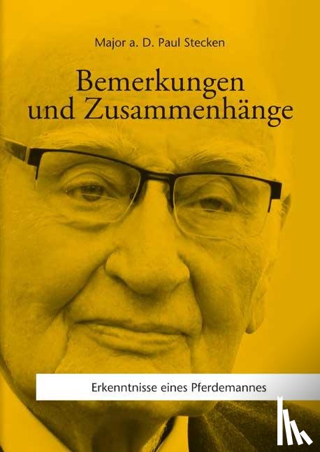 Stecken, Paul - Bemerkungen und Zusammenhänge