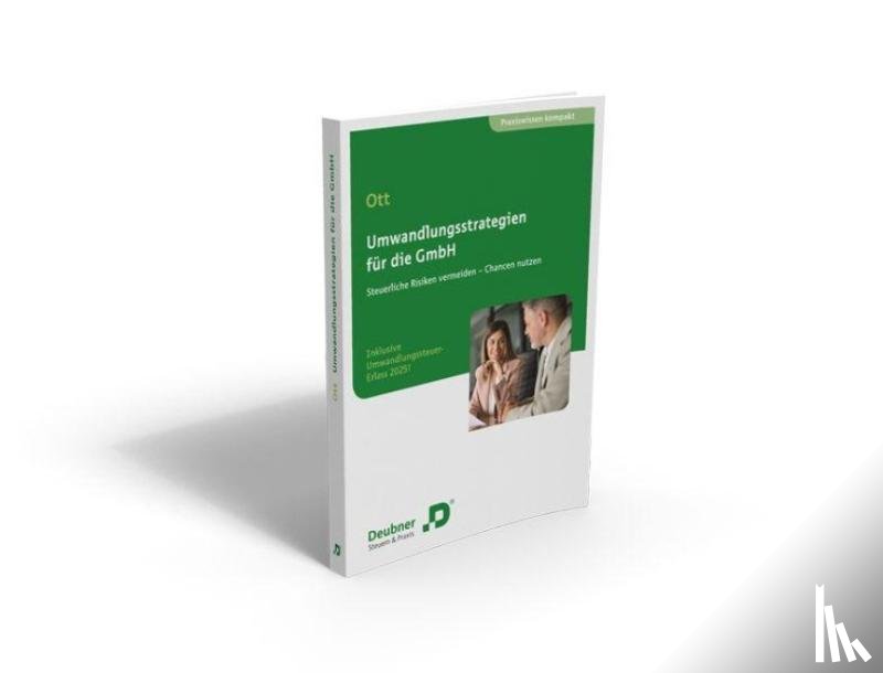  - Umwandlungsstrategien für die GmbH