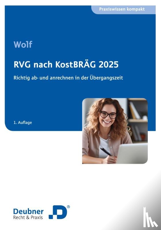 Wolf, Carmen - RVG nach KostBRÄG 2025