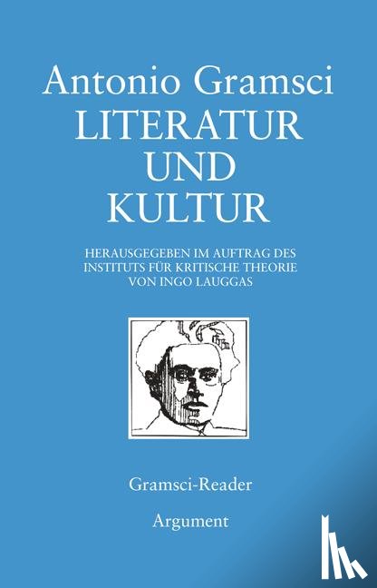 Gramsci, Antonio - Literatur und Kultur