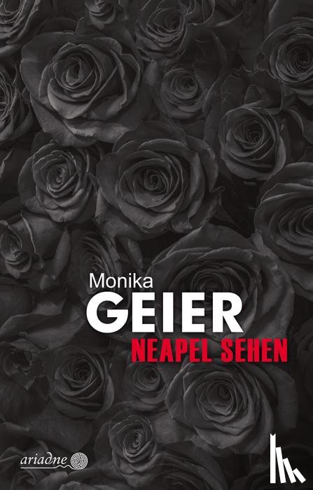 Geier, Monika - Neapel sehen