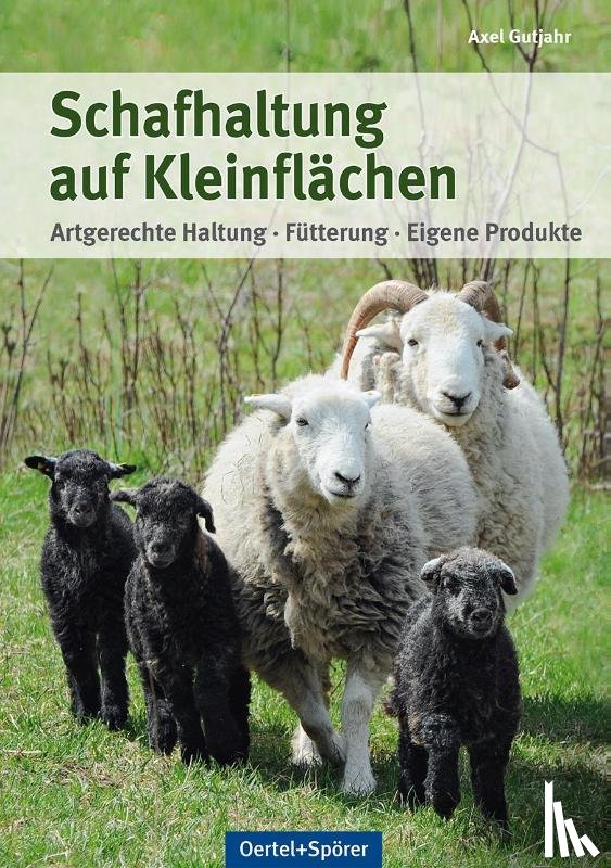 Gutjahr, Axel - Schafhaltung auf Kleinflächen