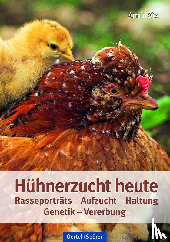 Six, Armin - Hühnerzucht heute