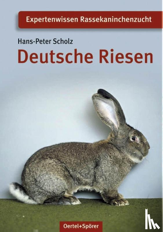 Scholz, Hans-Peter - Deutsche Riesen