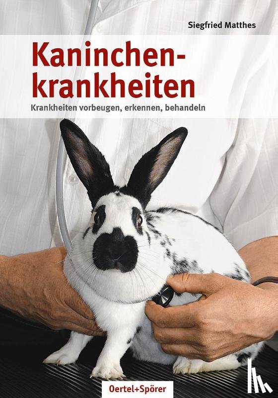 Matthes, Siegfried - Kaninchenkrankheiten