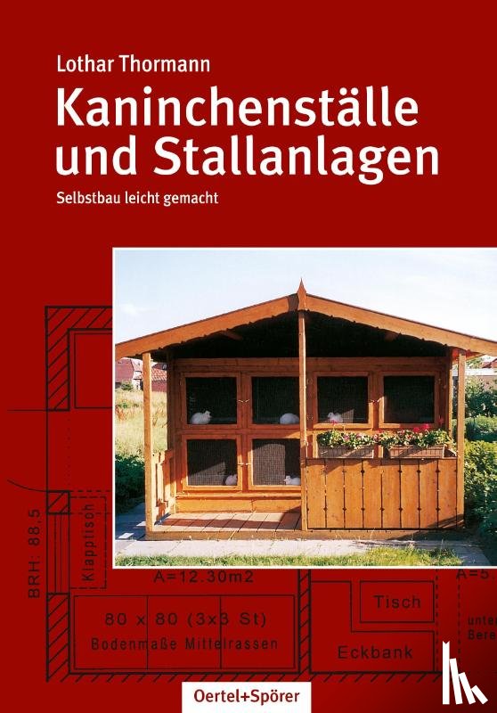 Thormann, Lothar - Kaninchenställe und Stallanlagen