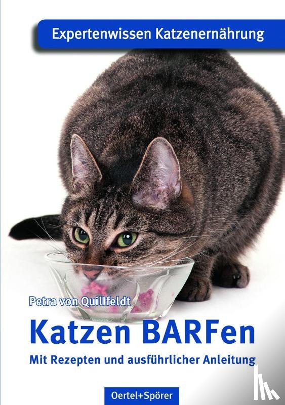 Quillfeldt, Petra von - Katzen BARFen
