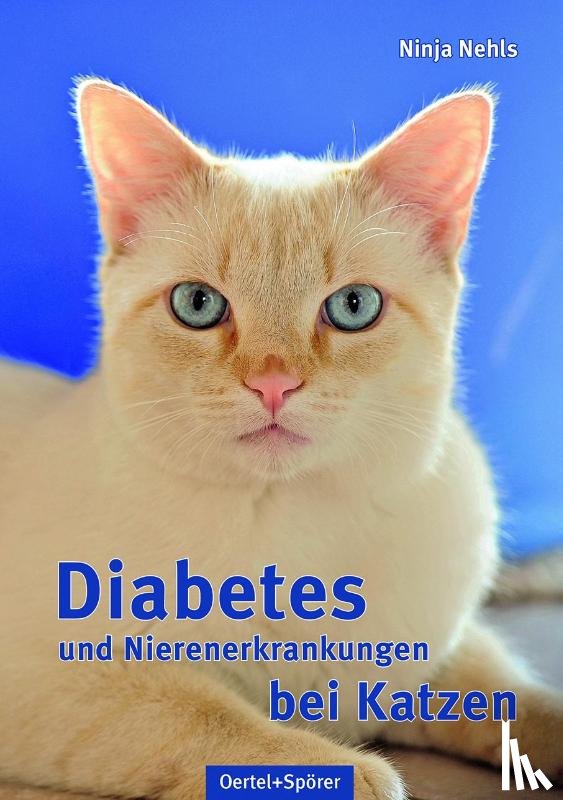 Nehls, Ninja - Diabetes und Nierenerkrankungen bei Katzen