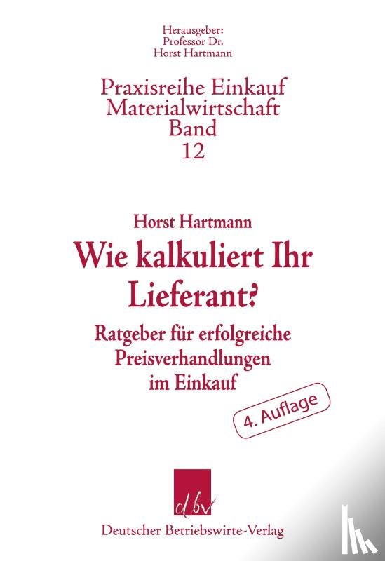 Hartmann, Horst - Wie kalkuliert Ihr Lieferant?