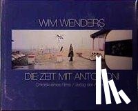 Wenders, Wim - Die Zeit mit Antonioni