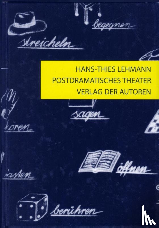 Lehmann, Hans-Thies - Postdramatisches Theater