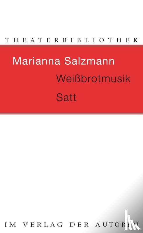 Salzmann, Marianna - Weißbrotmusik Satt