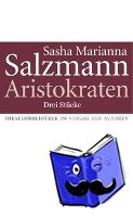 Salzmann, Sasha Marianna - Aristokraten