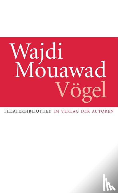Mouawad, Wajdi - Vögel