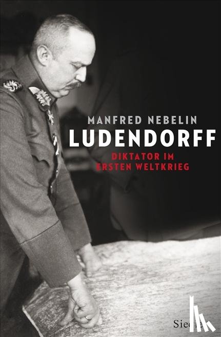Nebelin, Manfred - Ludendorff