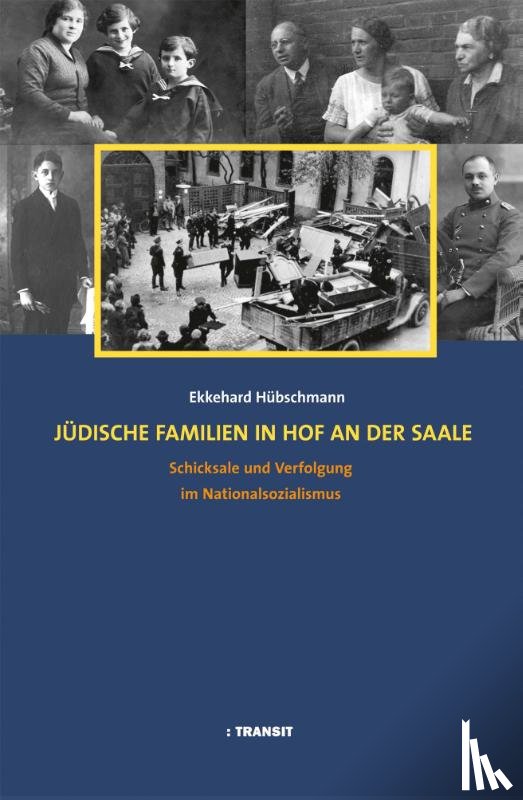 Hübschmann, Ekkehard, Inhetveen, Heide - Jüdische Familien in Hof an der Saale