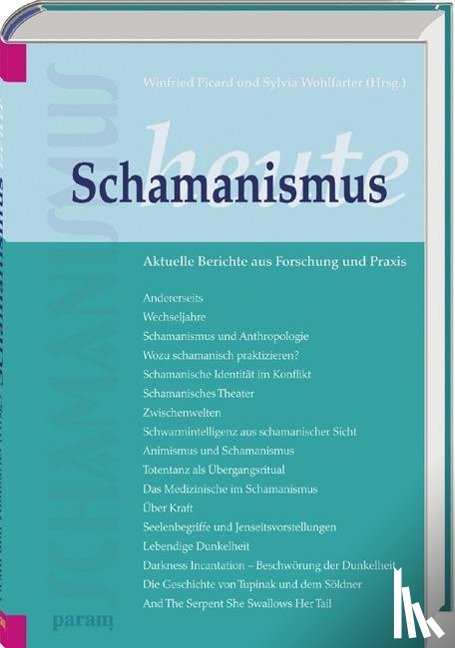  - Schamanismus heute