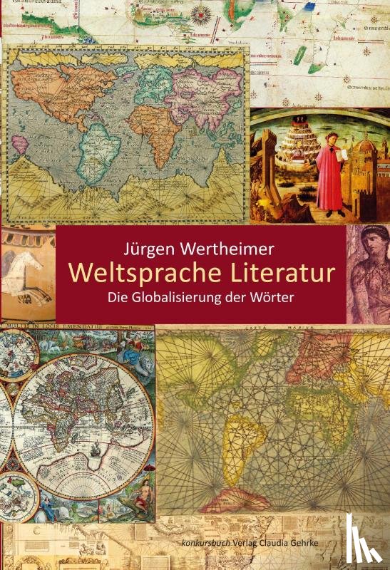 Wertheimer, Jürgen - Weltsprache Literatur