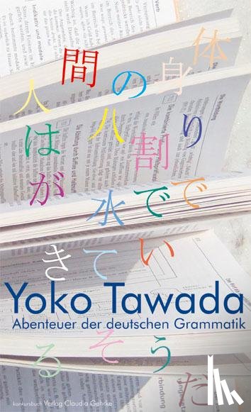 Tawada, Yoko - Abenteuer der deutschen Grammatik