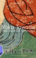 Tawada, Yoko - Mein kleiner Zeh war ein Wort.