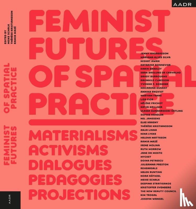  - Feminist Futures of Spatial Practice